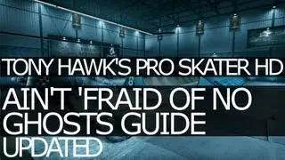 Ain't 'fraid of No Ghosts Easy Method UPDATED GUIDE - Tony Hawk's Pro Skater HD