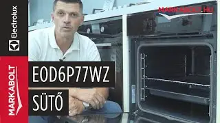 Electrolux EOD6P77WZ beépíthető sütő – Márkabolt.hu