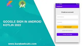 GOOGLE SIGN IN ANDROID KOTLIN 2022