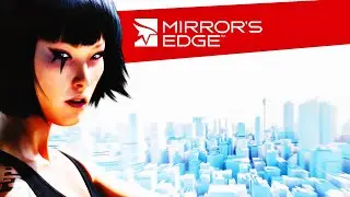 Mirrors Edge (FULL GAME)