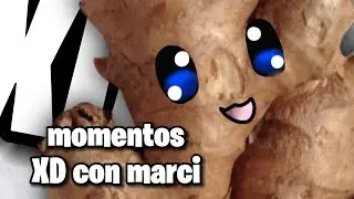 MOMENTOS XD CON MARCI