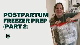 Postpartum Freezer Meal Prep (Part 2)