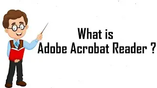 What is Adobe Acrobat Reader | Acrobat Reader DC | Adobe Acrobat Pro DC | Purushotam Academy