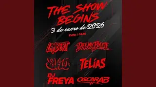 THE SHOW BEGINS