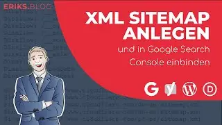 XML Sitemap erstellen und in die Google Search Console einbinden