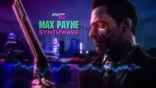 Max Payne Theme (Synthwave Version)