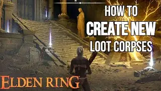 How to add NEW loot corpses to Elden Ring : Elden Ring Modding Guides