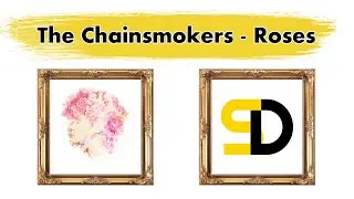 The Chainsmokers - Roses (Lyrics) (Текст песни) (Qo'shiq so'zlari) (La lirica)