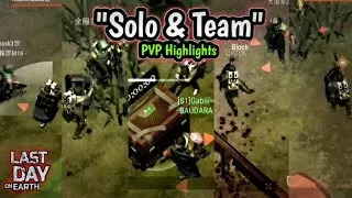 Highlights - PVP Solo & Team - Last Day On Earth:Survival Indonesia