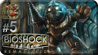 Bioshock Remastered[#5] - Аркадия (Прохождение на русском(Без комментариев))