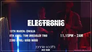 Ronnie Scott's Presents: Late Late Show Electronic