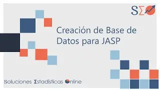 10 | Creación de Base de Datos para JASP |