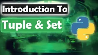 Python Data Types: Tuples, Sets, & Their Operations Explained