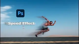 COME CREARE SPEED EFFECT CON PHOTOSHOP (EFFETTO DI VELOCITÀ