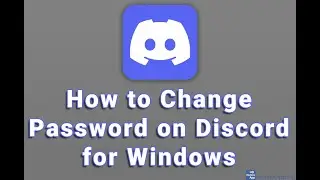 How to Change Password on Discord for Windows