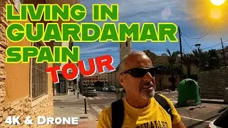 LIVING IN GUARDAMAR MURCIA SPAIN - TOUR OF GUARDAMAR DEL SEGURA - 4K & Drone (REVISED)
