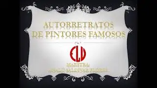 Autorretratos de pintores famosos