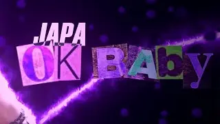 JAPA - Ok Baby [TIPOGRAFIA]
