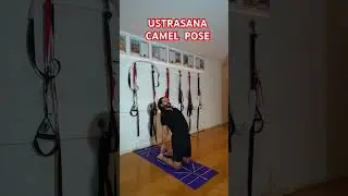 CAMEL POSE- USTRASANA
