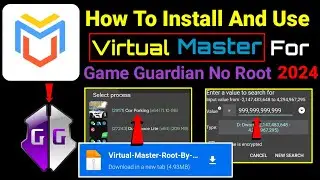 How To Install And Use Virtual Master For Game Guardian 2024 || For All Android