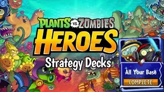 Plants vs. Zombies Heroes Strategy Decks: All Your Base