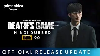 Death's Game Hindi Dubbed Release Date | Death's Game Hindi Dubbed Update | Prime Video