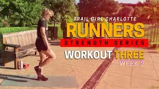 TGC Runners Strength Series: Week 2: Workout Three: Glutes and Hamstring Workout