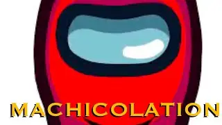 MACHICULATION.