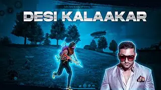 Yo Yo Honey Singh - Desi Kalaakar Free fire Montage | Freefire Status