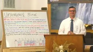 Dispensationalism: Lesson 26. Feast of Unleavened bread. Sunday School. 10/27/2024