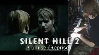 Silent Hill 2 - Promise (reprise) on piano