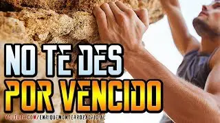 No te des por vencido
