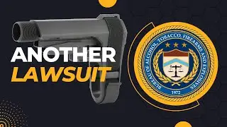 Yet, Another Pistol Brace Lawsuit Against The ATF