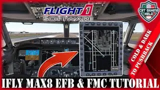 iFly B737 MAX-8 Cold & Dark to Pushback | EFB and FMC Setup Tutorial 