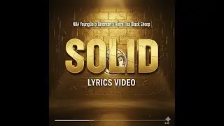 NBA YoungBoy x Birdman x Herm Tha Black Sheep - Solid (Lyrics)