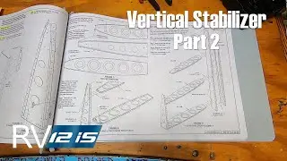 Van's Aircraft RV-12iS - Vertical Stabilizer Construction - Part 2