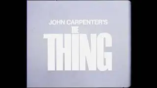 The Thing (1982) 35mm trailer