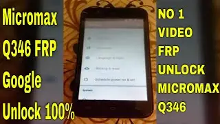 micromax q346 FRP google unlock 100%