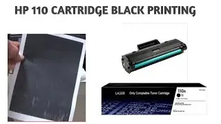 hp 110 cartridge black printing, hp laser 108a black printing, hp laser 108w black printing,