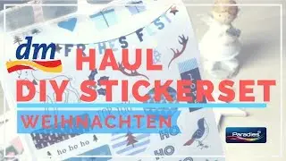 dm Haul ☆ DIY STICKERSET WEIHNACHTEN ☆ Filofax, Scrapbook ☆ 2019