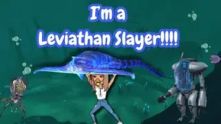 I'm a Leviathan Slayer!!!! | Subnautica ep. 27