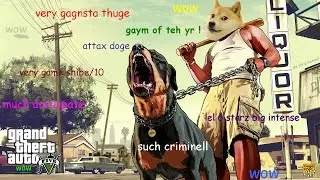 DOGE PLAYS GTA 5! GRAND THEFT AUTO ONLINE MADNESS
