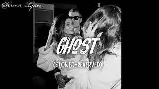 Justin Bieber - Ghost (slowed+reverved)