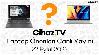 Laptop Recommendations, Q&A Live Broadcast, September 22, 2023