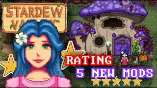 RATING 5 NEW mods for Stardew Valley..
