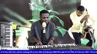 Ministration at A DAY WITH HIM(February Edition)