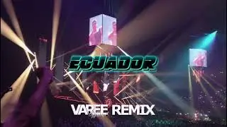 Sash! - Ecuador (Varee Remix) #2024