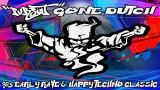 DJ PURSUIT - GONE DUTCH (90s early rave & happy techno classic 26/04/24)