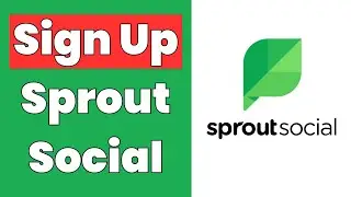 How To Sign Up in Sprout Social