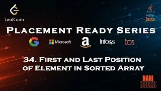 Find First and Last Position of Element in Sorted Array || Leetcode -34 || Java || 
